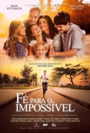 Fé para o Impossível Nacional Torrent 1080p – Download