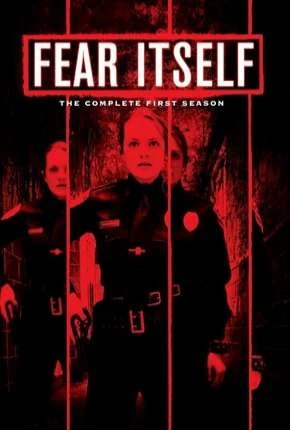 Fear Itself – Antologia do Medo Dublada Torrent DVDRip – Download