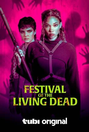 Festival of the Living Dead – Legendado e Dublado  Torrent 720p – Download