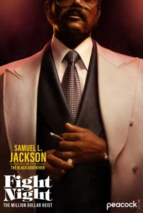 Fight Night – The Million Dollar Heist – 1ª Temporada Dublada e Dual Áudio Torrent 1080p – Download