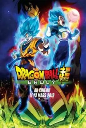 Filme Dragon Ball Super – Broly Dublado e Dual Áudio Torrent BluRay 720p 1080p – Download [2019]