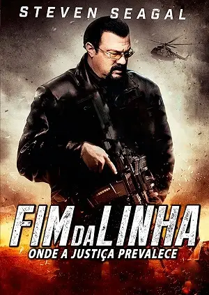 Fim da Linha – Steven Seagal Dublado e Dual Áudio Torrent BluRay 1080p – Download [2016]