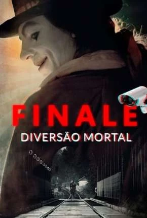 Finale - Diversão Mortal Dublado e Dual Áudio Torrent 1080p - Download