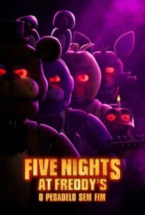 Five Nights At Freddys – O Pesadelo Sem Fim – Legendado  Torrent 720p 4K 1080p – Download