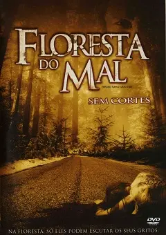 Floresta do Mal Dublado Torrent DVDRip – Download [2007]