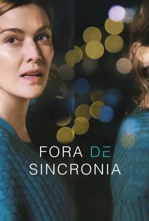 Fora de Sincronia Dublado e Dual Áudio Torrent 1080p – Download