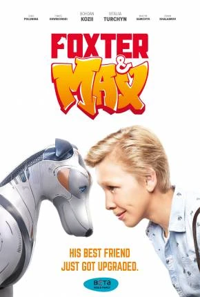 Foxter e Max – Um Cachorro de Outro Mundo Dublado Torrent 1080p – Download