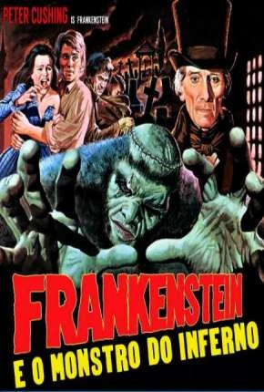 Frankenstein e o Monstro do Inferno – Legendado   BluRay 1080p – Download [1974]