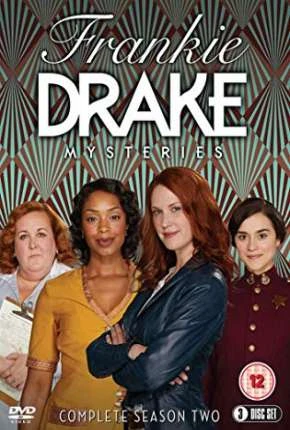 Frankie Drake Mysteries – 2ª Temporada Legendada  Torrent BluRay 720p 1080p – Download