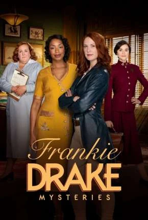 Frankie Drake Mysteries – 3ª Temporada Legendada  Torrent BluRay 720p 1080p – Download