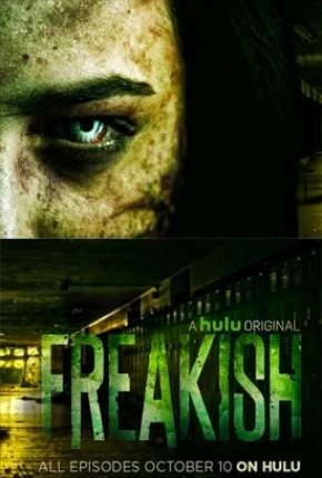 Freakish – 1ª Temporada Legendada  Torrent 720p – Download