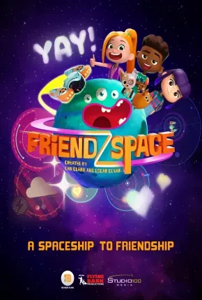 FriendZSpace – 1ª Temporada Completa Dublado e Dual Áudio Torrent 1080p – Download