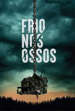 Frio nos Ossos – Little Bone Lodge Dublado e Dual Áudio Torrent 1080p – Download