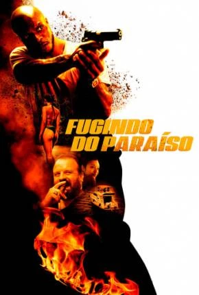 Fugindo do Paraíso Dublado e Dual Áudio Torrent 1080p – Download