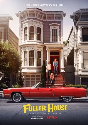 Fuller House – 3ª Temporada Dublada e Dual Áudio Torrent 720p 1080p – Download