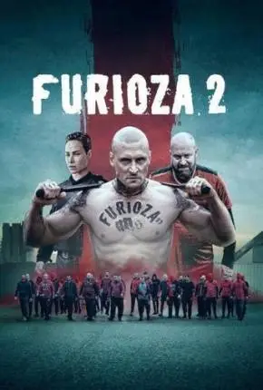 Baixar Filme Furioza 2 Dublado Torrent 1080p – Download [TORBRASIL]