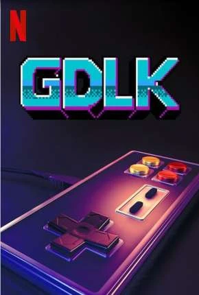 GDLK – 1ª Temporada Completa Legendada  Torrent 720p 1080p – Download