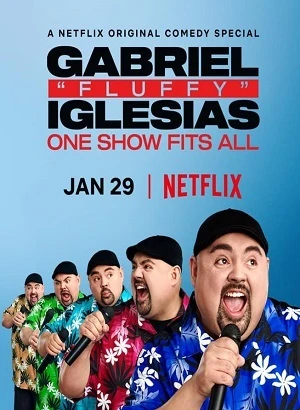Gabriel Fluffy Iglesias: One Show Fits All – Legendado  Torrent 720p 1080p – Download