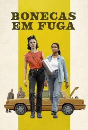 Garotas em Fuga – Dublado Não Oficial  Torrent 1080p – Download