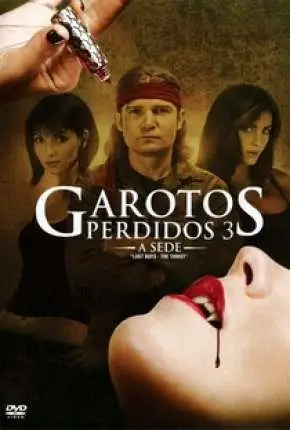 Garotos Perdidos – A Sede Dublado Torrent BluRay 720p – Download [2010]