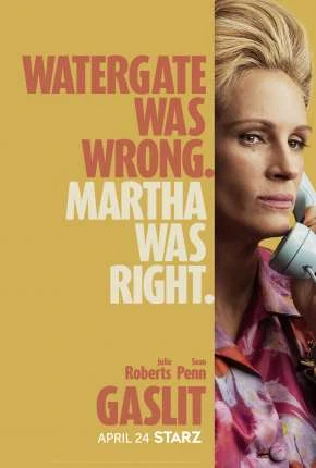 Gaslit – 1ª Temporada Completa Dublada e Dual Áudio Torrent 720p – Download