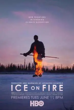Gelo em Chamas – Ice on Fire Dublado e Dual Áudio Torrent 720p 1080p – Download [2020]