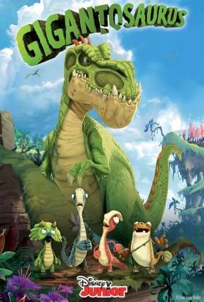 Gigantosaurus – 1ª Temporada Completa – Legendado  Torrent 720p 1080p – Download