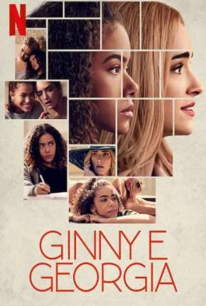 Ginny e Georgia – 1ª Temporada Dublada Torrent 720p – Download