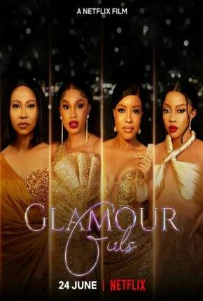Glamour Girls Dublado e Dual Áudio Torrent 1080p – Download [2022]