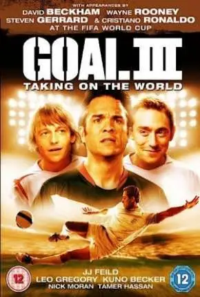 Gol! III – Assumindo o Mundial Dublado e Dual Áudio Torrent DVDRip – Download [2010]