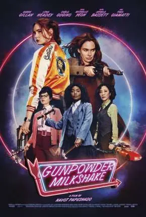 Gunpowder Milkshake – Legendado  Torrent 1080p – Download [2021]