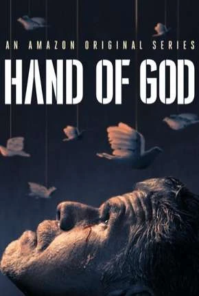 Hand of God – 2ª Temporada Completa Dublada e Dual Áudio Torrent 720p – Download