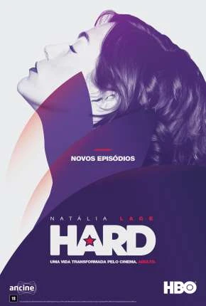Hard – 2ª Temporada Nacional Torrent 720p 1080p – Download