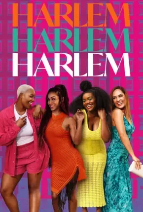 Harlem – 2ª Temporada Legendada  Torrent 720p 2160p 1080p – Download