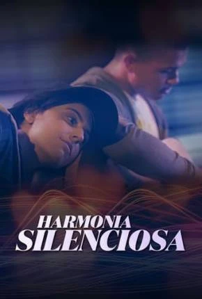 Harmonia Silenciosa Dublado e Dual Áudio Torrent 1080p – Download