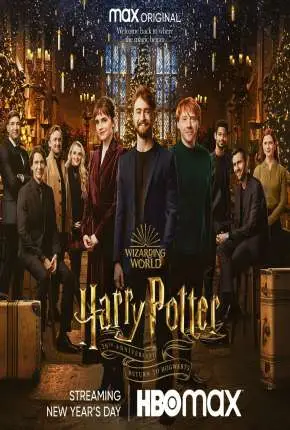 Harry Potter – 20 Anos de Magia – De Volta a Hogwarts – Legendado  Torrent 720p 1080p – Download [2022]