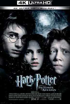 Harry Potter e o Prisioneiro de Azkaban – Versão do Cinema – 4K Dublado e Dual Áudio Torrent BluRay 4K 2160p – Download [2004]