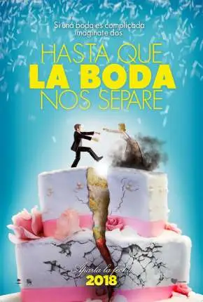 Hasta que la boda nos separe – Legendado  Torrent 1080p – Download [2020]