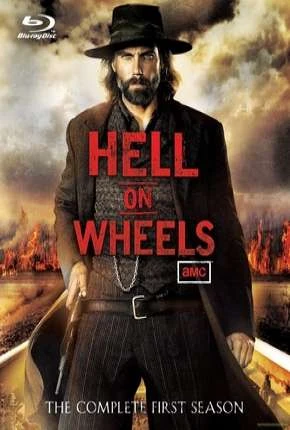 Hell on Wheels – 1ª Temporada Dublada Torrent  – Download