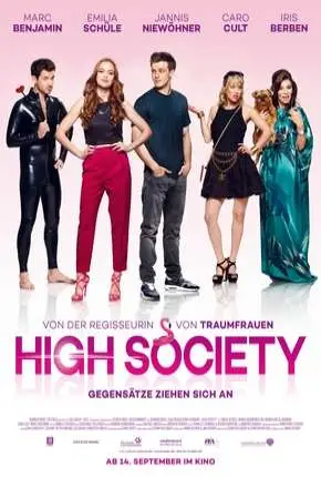 High Society – 2017 Legendado  Torrent BluRay 720p 1080p – Download [2017]