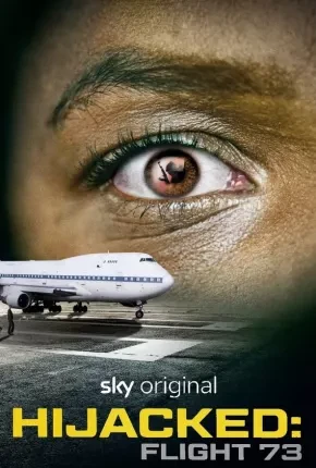 Hijacked – Flight 73 – Legendado  Torrent 1080p – Download