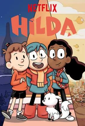Hilda – 1ª Temporada Dublado e Dual Áudio Torrent 720p – Download