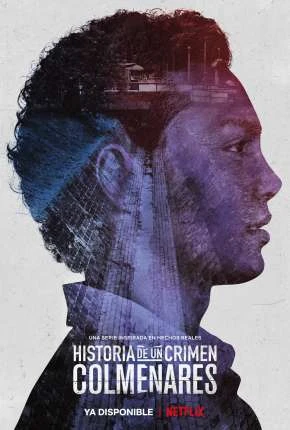 História de um Crime – Colmenares Legendada  Torrent 720p – Download