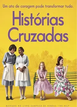 Histórias Cruzadas Dublado Torrent 720p – Download [2011]
