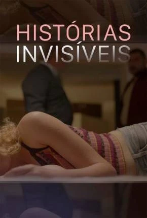 Histórias Invisíveis Dublado e Dual Áudio Torrent 1080p – Download