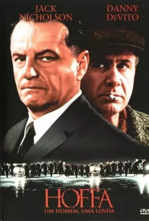 Hoffa – Um Homem, Uma Lenda Dublado e Dual Áudio  DVDRip BluRay 1080p – Download [1992]