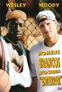 Homens Brancos Não Sabem Enterrar Dublado Torrent 720p – Download [1992]