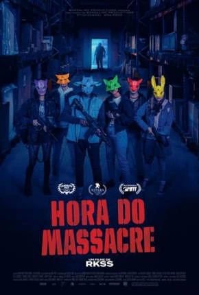 Hora do Massacre – CAM – Legendado e Dublado  Torrent TS CAM – Download