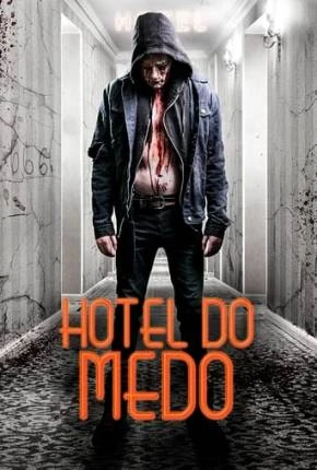 Hotel do Medo Dublado e Dual Áudio Torrent 1080p – Download