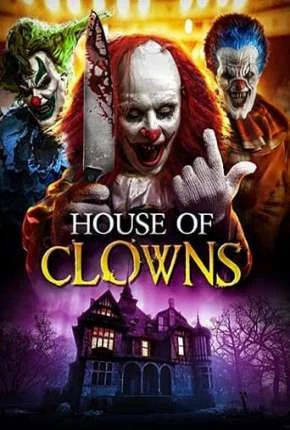 House of Clowns – Legendado  Torrent 1080p – Download [2022]